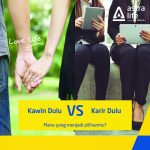 Kawin Dulu VS Karir Dulu
