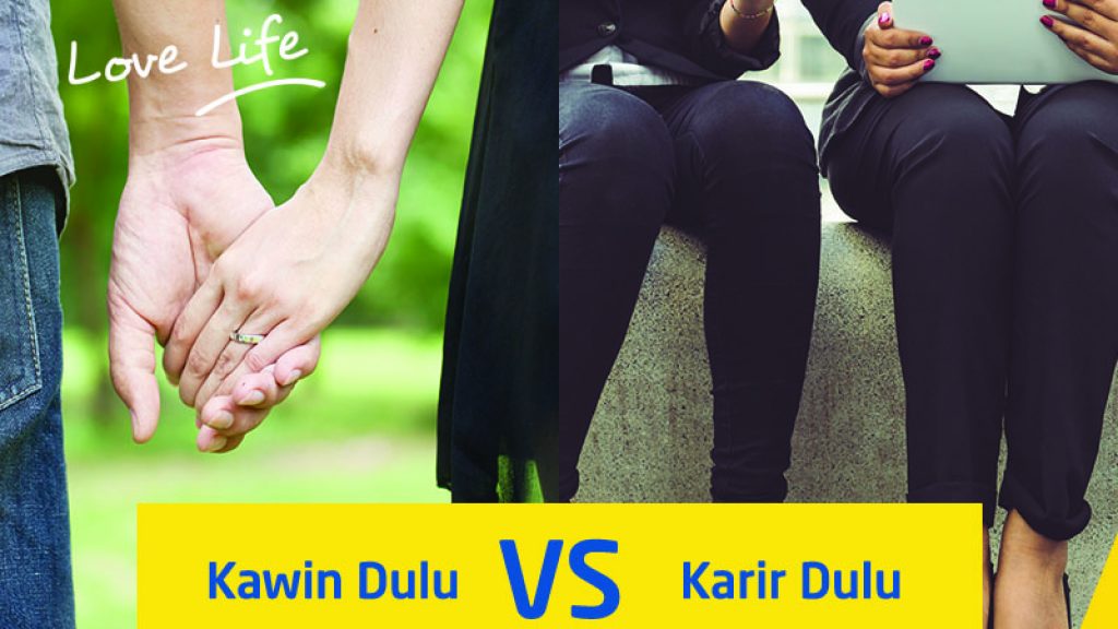 Kawin Dulu VS Karir Dulu
